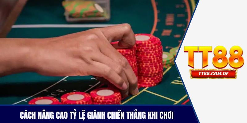 Cách nâng cao tỷ lệ giành chiến thắng khi chơi baccarat online